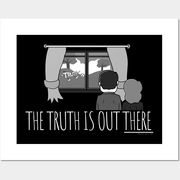 The Truth Is Out There Wall Art by NerdShizzle